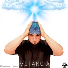 Download track Metanoia (Original Mix) Emmanuel ValoyTucu MC