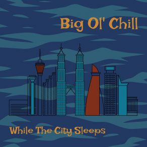 Download track Just A Thought Big Ol' Chill