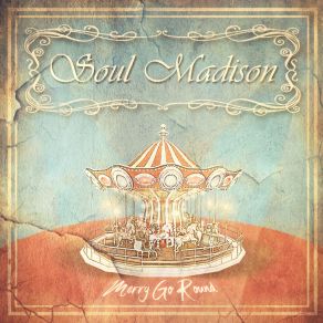 Download track Merry Go Round Soul Madison