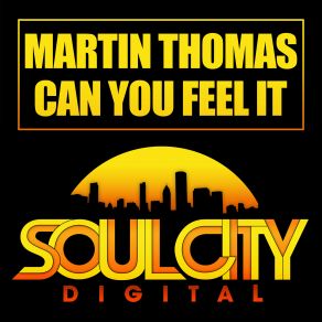 Download track Can You Feel It (Radio Edit) Martin Thomas