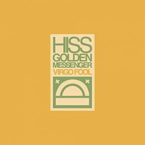 Download track Hard Promises Hiss Golden Messenger