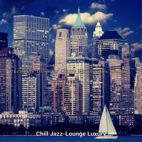 Download track Simple Cocktail Bars Chill Jazz Lounge Luxury