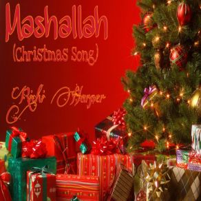 Download track Mashallah (Christmas Song) Richi Harper