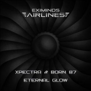 Download track Eternal Glow (Extended Mix) Xpectra, Born 87