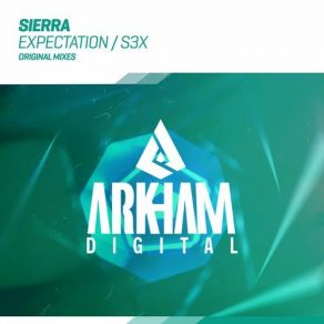 Download track Expectation (Original Mix) Sierra