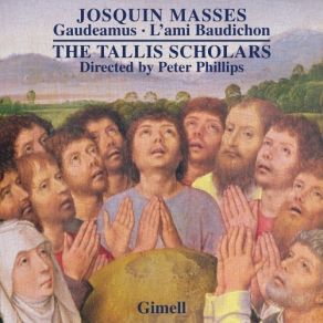 Download track 26. Missa L'ami Baudichon Credo - Et Incarnatus Est Josquin Des Prés