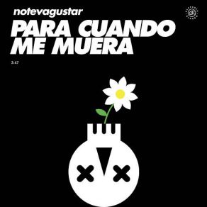 Download track Para Cuando Me Muera No Te Va Gustar