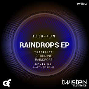 Download track Raindrops (Martin Skirving Remix) Elek-Fun