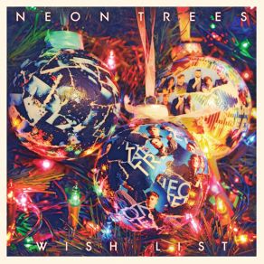 Download track Wish List Neon Trees