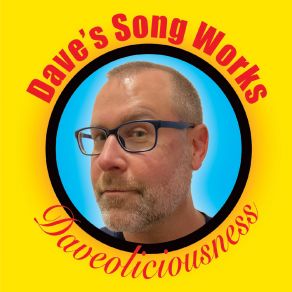 Download track Friends For Life Dave's Song Works