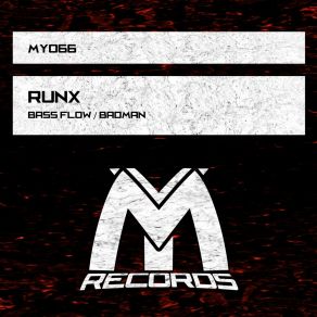 Download track Badman (Original Mix) Runx