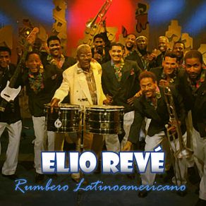 Download track Changüí Campanero Elio Reve'