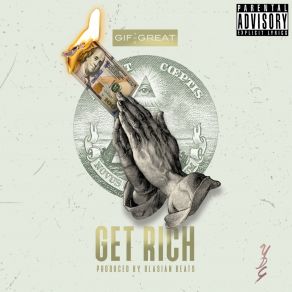 Download track Get Rich GiF The Great