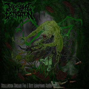 Download track Broken Bodies Scattered All Over The Ground Intestinal Extirpation