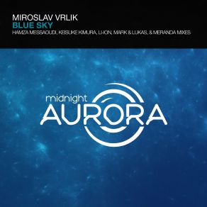 Download track Blue Sky (Meranda Remix) Miroslav Vrlik