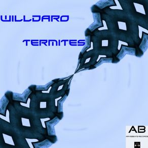 Download track Termites Willdaro