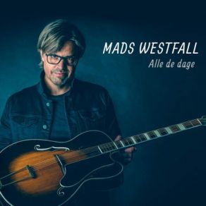 Download track Alle De Andre Dage Mads Westfall