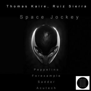 Download track Space Jockey (Peppelino Remix) Thomas Kaire, Ruiz Sierra