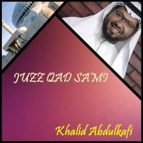 Download track Sourate As Saff (Quran) Khalid Abdulkafi