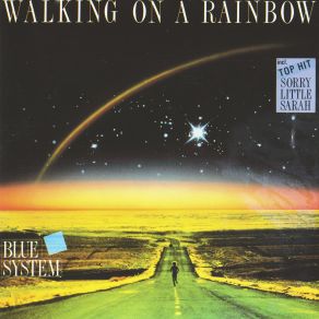 Download track Walking On A Rainbow Blue System