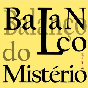 Download track Balanço Do Mistério Jeannie Sugai