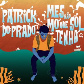 Download track Sol De Inverno Patrick Do Prado