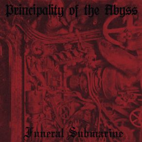 Download track Funeral Submarine, Part 3 Principality Of The Abyss