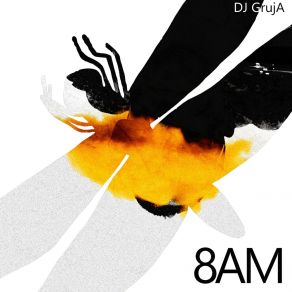 Download track 8AM DJ GrujA