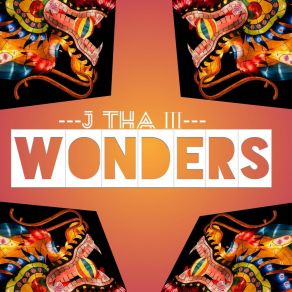 Download track Wonders Instrumental (Bonus Track) J Tha Third