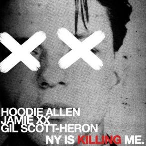 Download track NY Is Killing Me Hoodie Allen