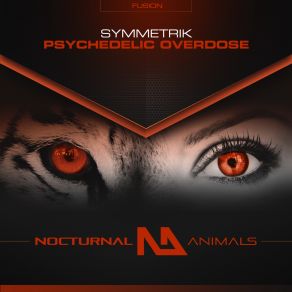 Download track Psychedelic Overdose Symmetrik