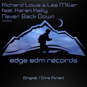 Download track Never Back Down (Chris Porter Remix) Lee Miller, Karen Kelly, Richard Lowe