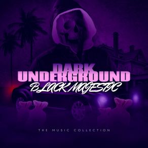 Download track Dark Underground Black Majestic