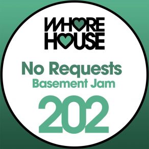 Download track Basement Jam No Requests