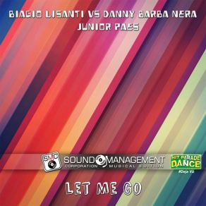 Download track Let Me Go (Radio Edit) Danny Barba Nera