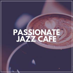 Download track Impulsive Jazz Music Café