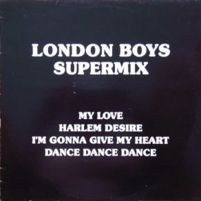 Download track I'm Gonna Give My Heart (Remix) London Boys