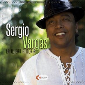 Download track Cuanta Vida Sergio Vargas