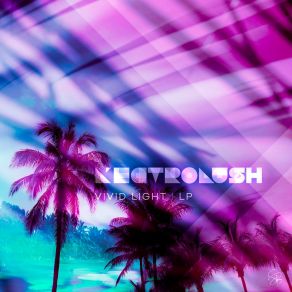 Download track First Light L'ectroLush