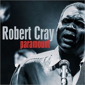 Download track More Than I Can Stand (Live) (Remastered) Robert Cray