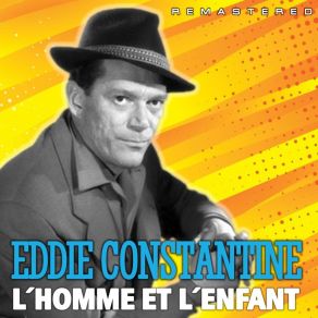 Download track Je T'aime Comme Ça (Remastered) Eddie Constantine