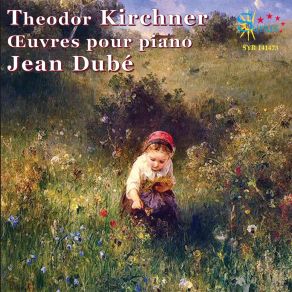 Download track Sehr Erregt, Op. 25 No. 6 Jean Dubé