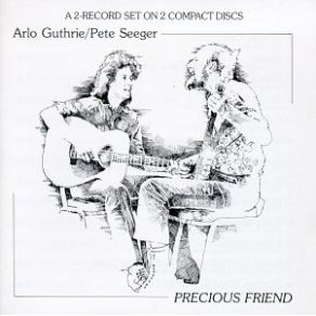 Download track Precious Friend You Will Be There Pete Seeger, Albert Cummings