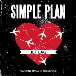 Download track Jet Lag Natasha Bedingfield, Simple Plan