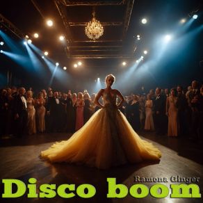 Download track Disco Boom Ramona Ginger