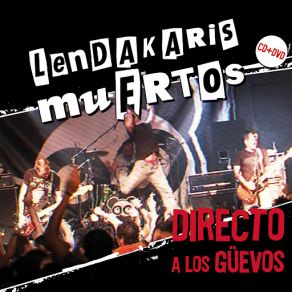 Download track Vine, VI Y Me Vendí (Live) Lendakaris Muertos