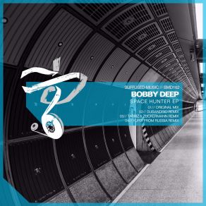 Download track Space Hunter (Original Mix) Bobby Deep