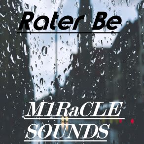 Download track Tried It M1RaCLE SOUNDS