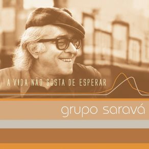 Download track Como Dizia O Poeta Grupo Saravá