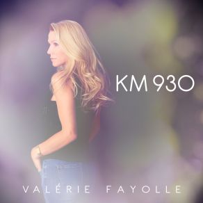 Download track Km 101: « A Quoi Ça Sert? » Valerie Fayolle